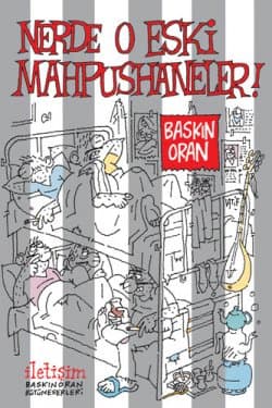 Nerde O Eski Mapusaneler