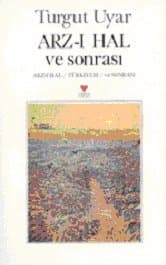 Arz-I Hal Ve Sonrası