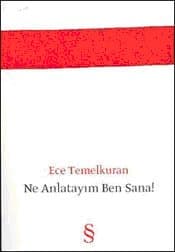 Ne Anlatayım Ben Sana!