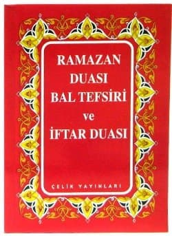 Ramazan Duası Bal Tefsiri ve İftar Duası