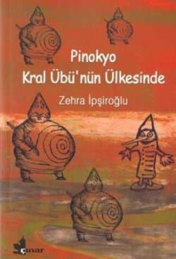 Pinokyo Kral Übü`nün Ülkesinde