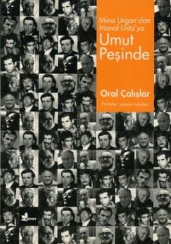 Mina Urgan`dan Manol Usta`ya Umut Peşinde