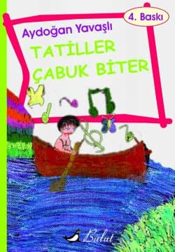 Tatiller Çabuk Biter