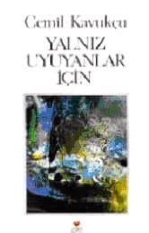 Yalnız Uyuyanlar İçin