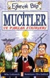 Mucitler ve Parlak Fikirleri-Eğlenceli Bilgi 27