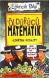 Öldürücü Matematik-Eğlenceli Bilgi 1