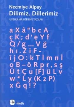 Dilimiz, Dillerimiz Uygulama Üzerine Yazılar