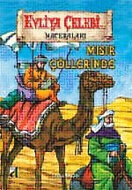Evliya Çelebi Mısır Çöllerinde