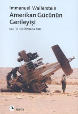 Amerikan Gücünün Gerileyişi