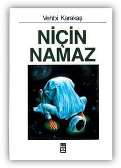 Niçin Namaz