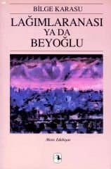 Lağımlaranası ya da Beyoğlu