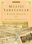 Müziği Yaratanlar Barok Dönem