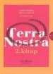 Bizim Toprak/Terra Nostra 2 Cilt