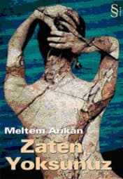 Zaten Yoksunuz