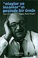 Olaylar ve İnsanların Peşinde Bir Ömür / Hasan Pulur Kitabı
