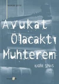 Avukat Olacaktı Muhterem