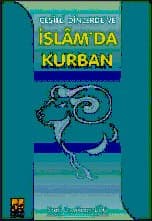 Çeşitli Dinlerde ve İslam`da Kurban