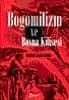 Bogomilizm ve Bosna Kilisesi