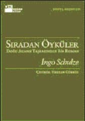 Sıradan Öyküler / Doğu Alman Taşrasından Bir Roman