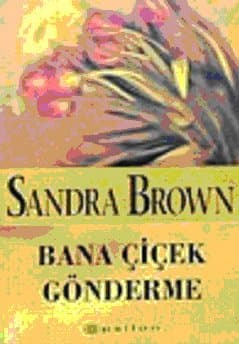 Bana Çiçek Gönderme