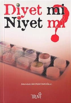 Diyet Mi? Niyet Mi?