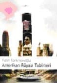 Amerikan Rüyası Tabirleri