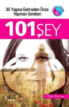 35 Yaşına Gelmeden Önce Yapman Gereken 101 Şey