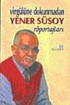 Virgülüne Dokunmadan