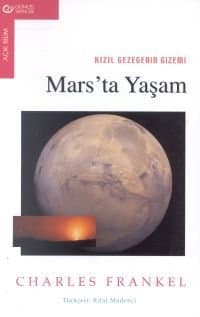 Mars'ta Yaşam Kızıl Gezegenin Gizemi