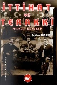 İttihat ve Terakki / Devlet Kavgası