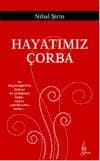 Hayatımız Çorba