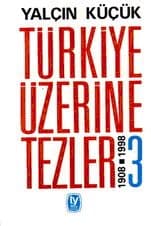 Türkiye Üzerine Tezler 1908- 1998 3