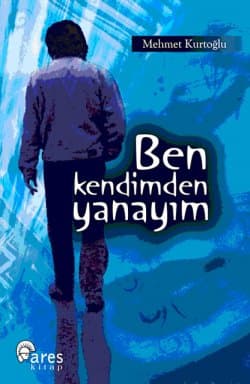 Ben Kendimden Yanayım