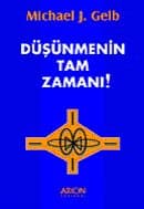 Düşünmenin Tam Zamanı