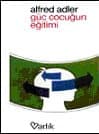 Güç Çocuğun Eğitimi