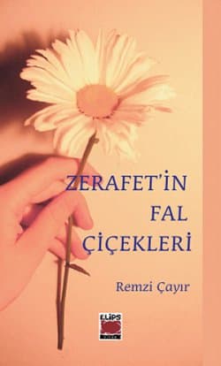 Zerafetin Fal Çiçekleri