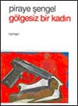 Gölgesiz Bir Kadın