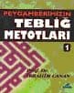 Peygamberimizin Tebiğ Metodları 1