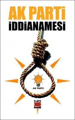 Adalet ve Kalkınma Partisi Kapatılma İddianamesi