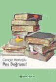 Pes Doğrusu!