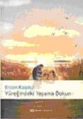 Yüreğindeki Yaşama Dokun