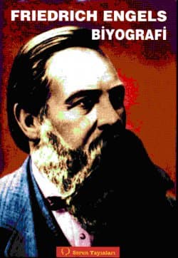 Friedrich Engels - Biyografi