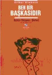 Ben Bir Başkasıdır Bütün DüzYazı Şiirleri