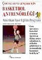 Çocuklar ve Gençler İçin Basketbol Antrenörlüğü