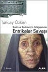 Entrikalar Savaşı / Bush ve Saddam'ın Gölgesinde