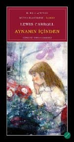 Alice Harikalar Diyarında ve Aynadan İçeri