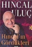 Dünyadan 2 / Hıncal`ın Gördükleri