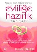 Evliliğe Hazırlık Rehberi