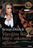Yüreğim Hâlâ Biten Aşkımıza Ağlıyor