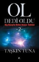 Ol Dedi Oldu: Big-Bang'in Nefes Kesen Öyküsü - 2